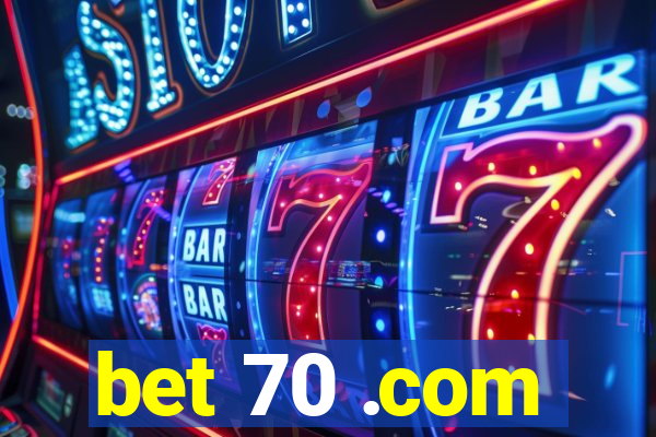 bet 70 .com